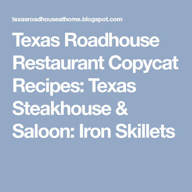 640x640 Texas Roadhouse Menu Fresh Texas Roadhouse Restaurant Copycat