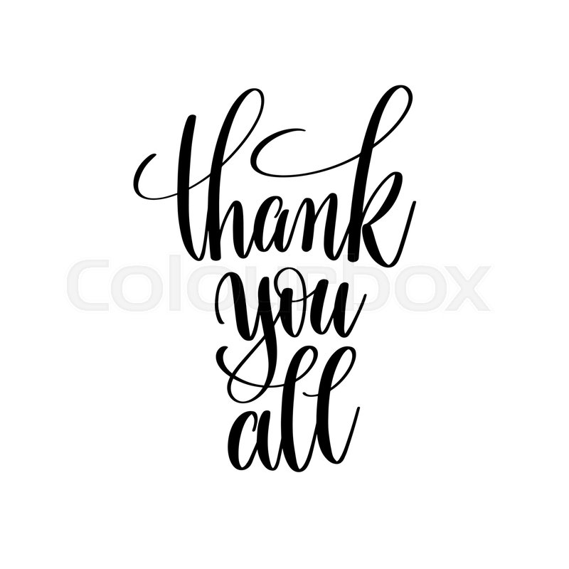 800x800 Thank You All Black And White Hand Stock Vector Colourbox