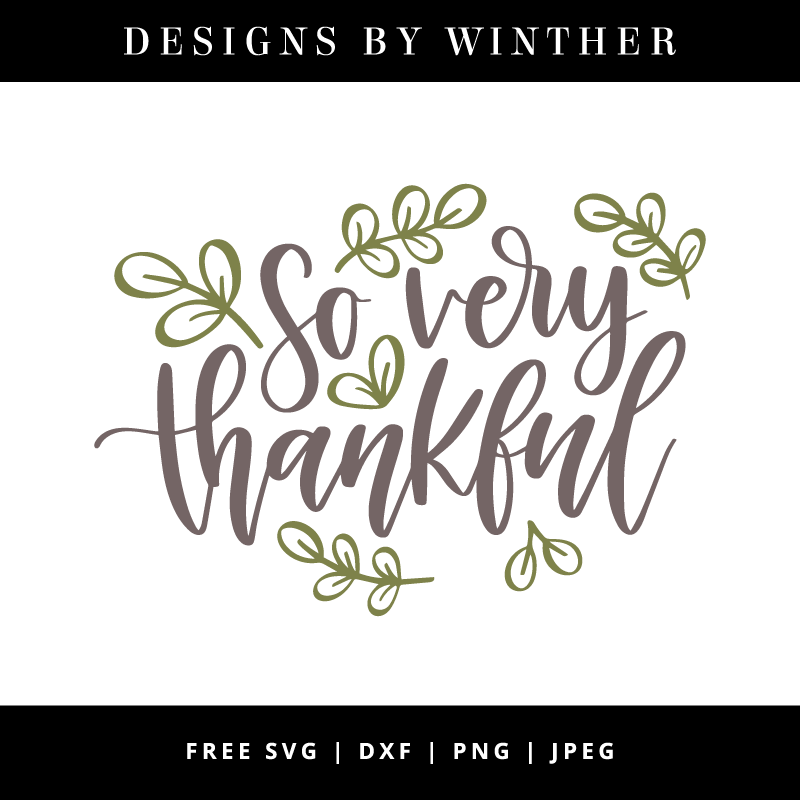 800x800 Free So Very Thankful Dxf Png Designs