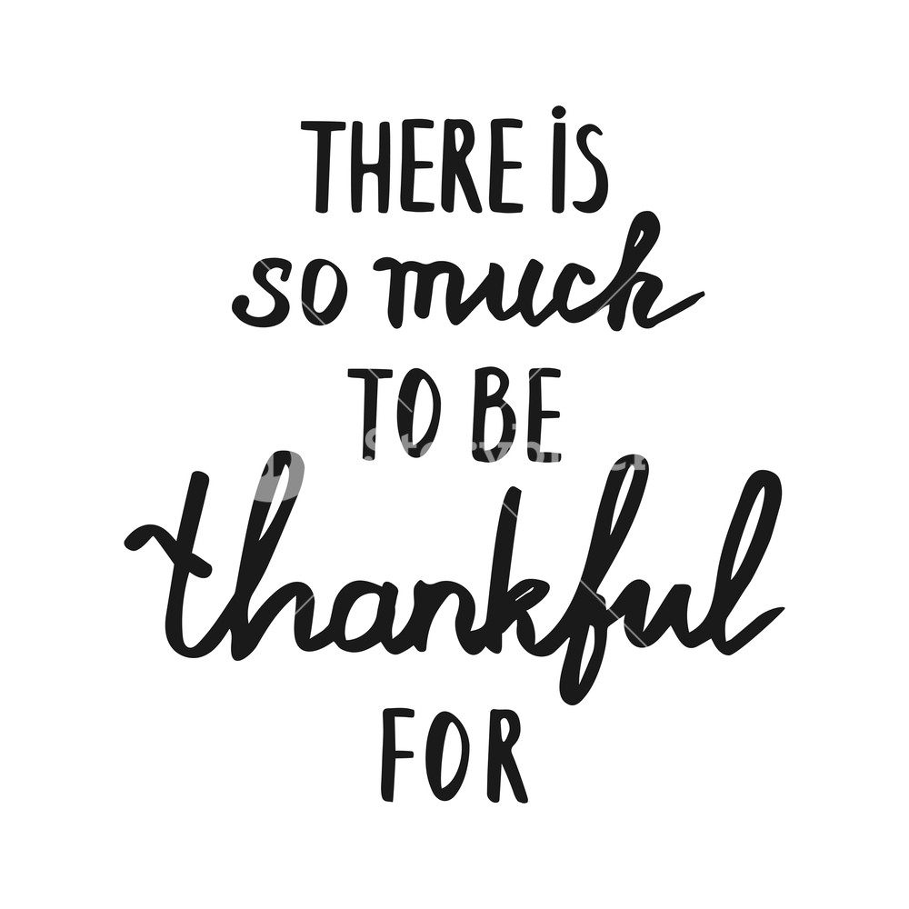 1000x1000 Hand Drawn Thanksgiving Lettering Typography There Is So Much