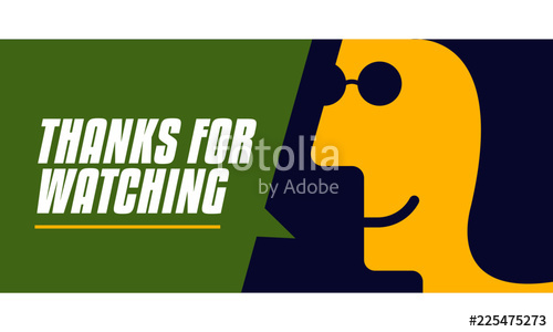 500x300 Thanks For Watching Sign With Chat Bubble Vector Illustration