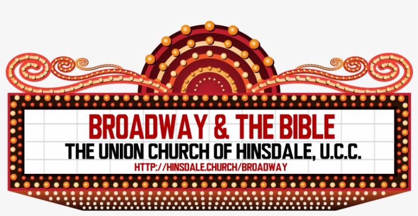 Broadway And The Bible Sunday Morning Sermon Series 820x425 Broadway And The Bible Sunday Morning Sermon Series