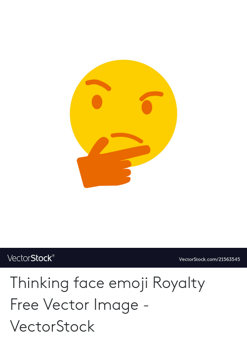 500x692 Vectorstock Thinking Face Emoji Royalty