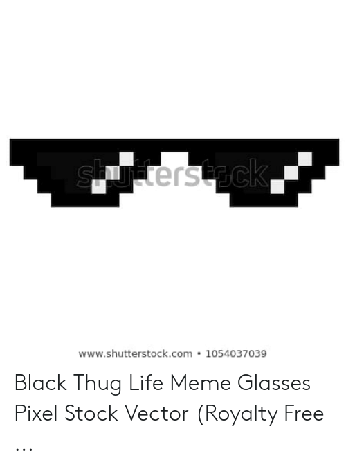 Free Free Thug Life Glasses Svg 195 SVG PNG EPS DXF File