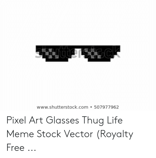 Thesacck Pixel Art Glasses Thug Life 500x508 Thesacck Pixel Art Glasses Thug Life