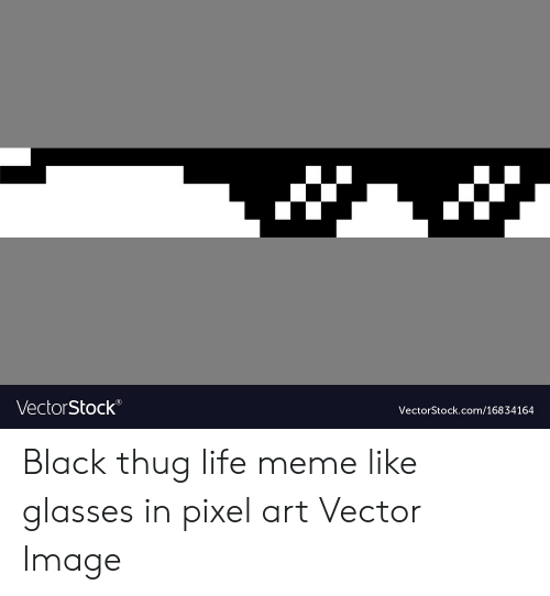 500x542 Black Thug Life Meme Like
