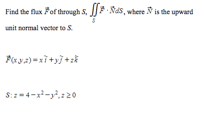 420x232 Solved Find The Flux F^vector Of Through S, Integral Inte