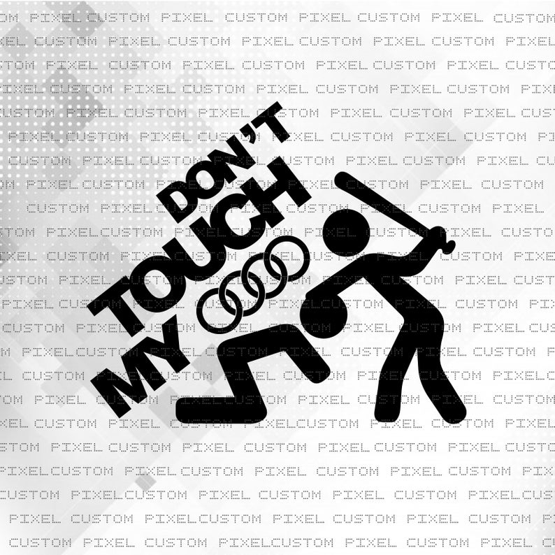 794x794 Dont Touch My Audi Logo Vector Logo Car Emblem Cut Etsy