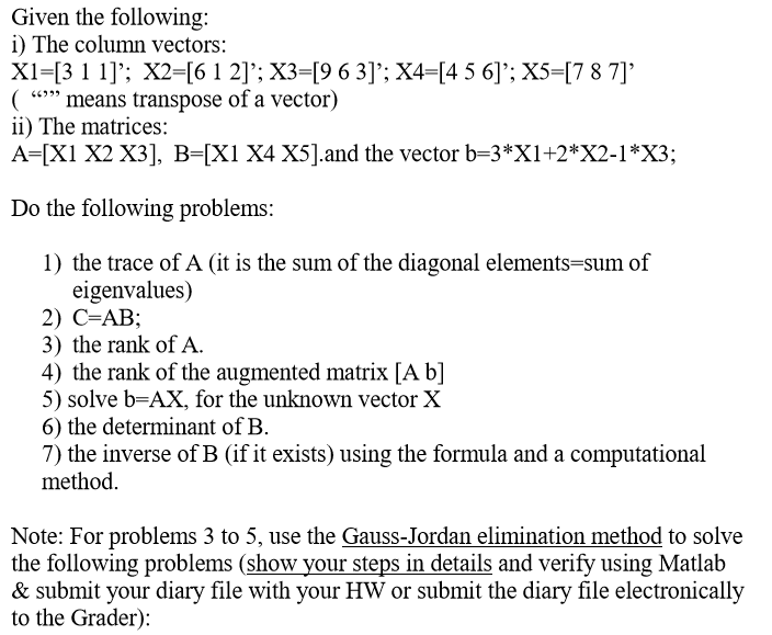 Solved Given The Following I The Column Vectors 704x579 Solved Given The Following I The Column Vectors