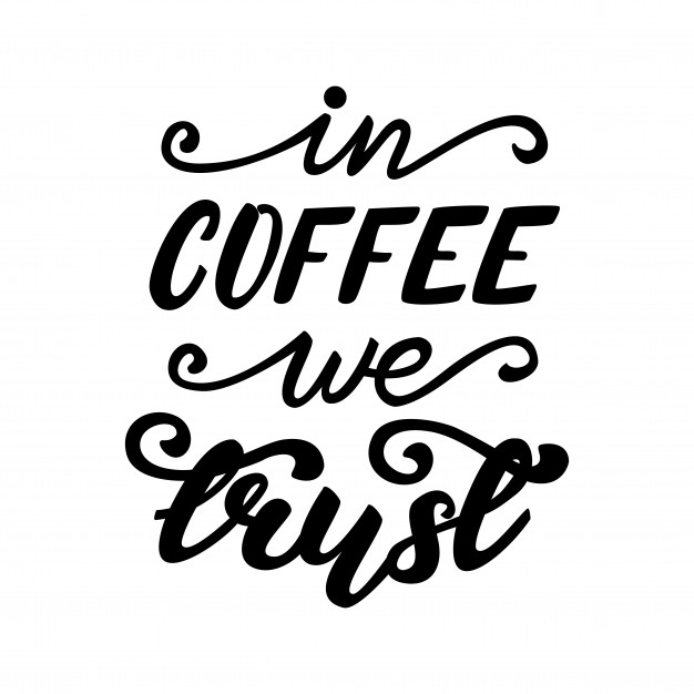 626x626 Vector Illustration With Lettering In Coffee We Trust Vector