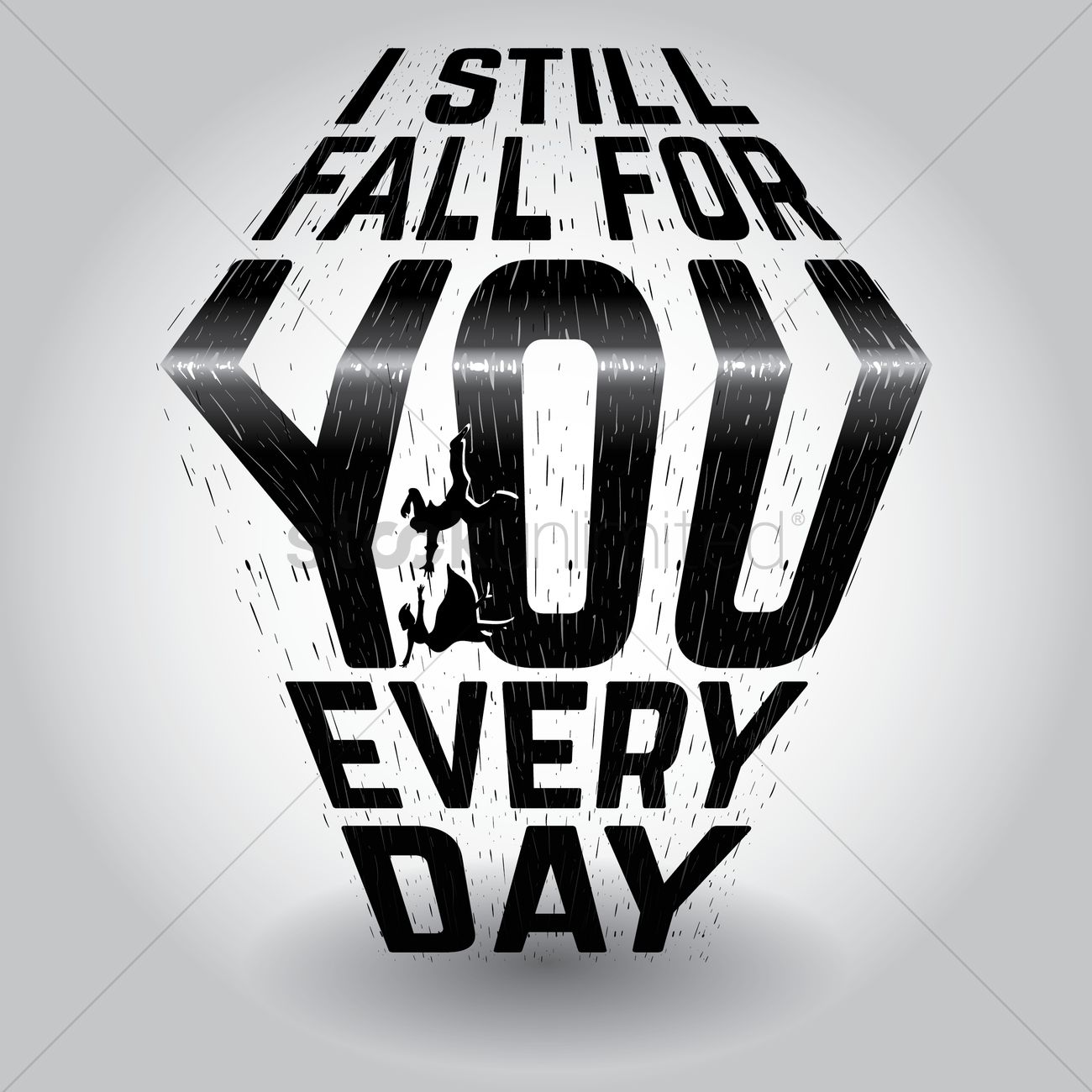 1300x1300 I Still Fall For You Everyday Typography Design Vector Image