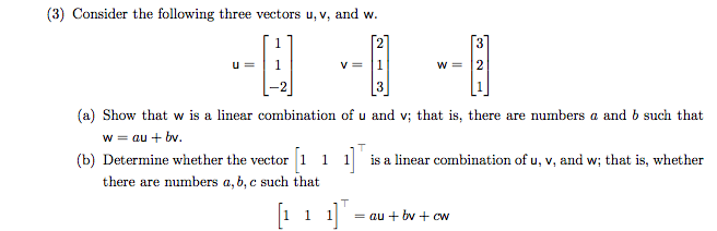 656x212 Solved Consider The Following Three Vectors U, V, And W