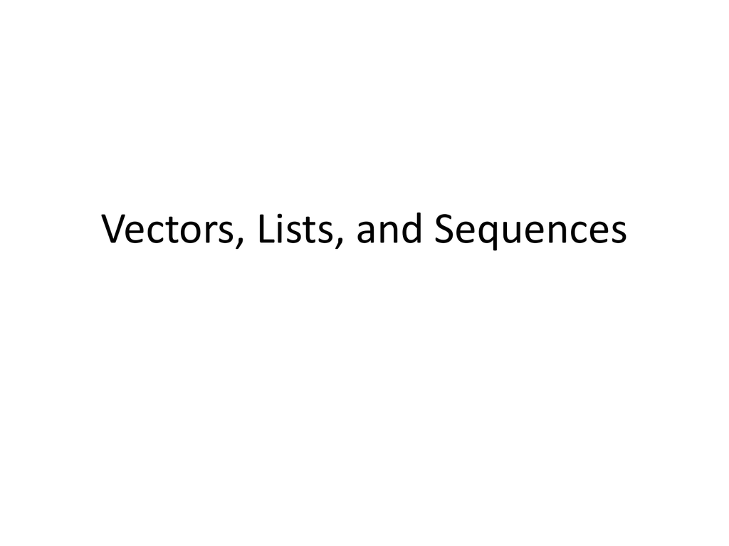 1024x768 Vectors, Lists, And Sequences