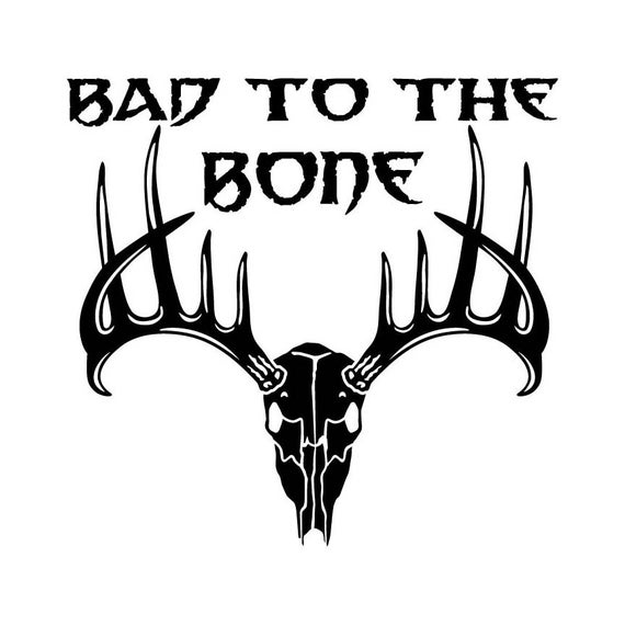 570x570 Bad To The Bone Deer Skull Instant Download Vector Etsy