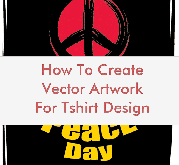 How To Create Vector Artwork For Tshirt Design 600x555 How To Create Vector Artwork For Tshirt Design