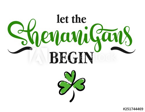500x385 Let The Shenanigans Begin, Vector Illustration For St Patricks Day