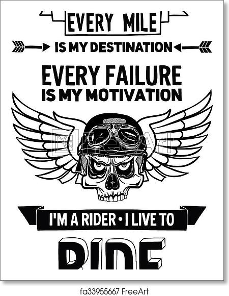 450x580 Free Art Print Of Vector Biker Quote With Motivation Phrase
