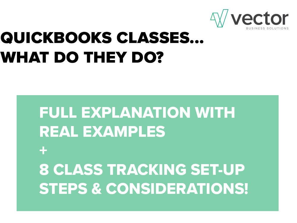 Quickbooks Classes What Do They Do Vector Business Solutions 1000x750 Quickbooks Classes What Do They Do Vector Business Solutions