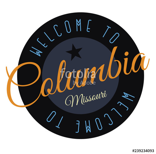 500x495 Welcome To Columbia Missouri Stock Image And Royalty Free Vector