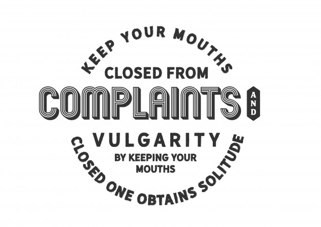 626x442 Keep Your Mouths Closed From Complaints And Vulgarity Vector