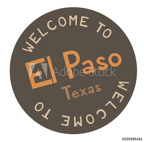 500x495 Welcome To El Paso Texas
