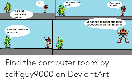 500x316 Find The Computer Vector No No Room!! We Can't Find The Computer