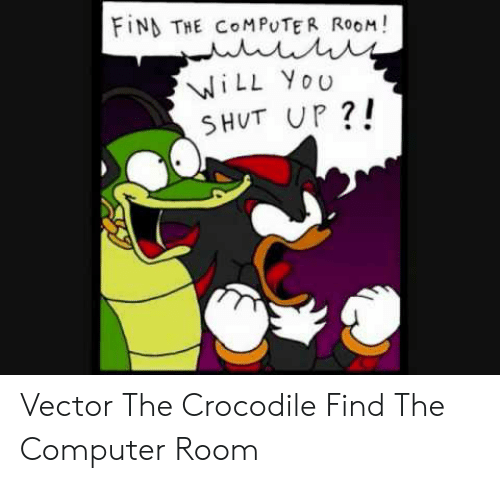 500x483 Find The Computer Room! Will You Shut Up Vector The Crocodile