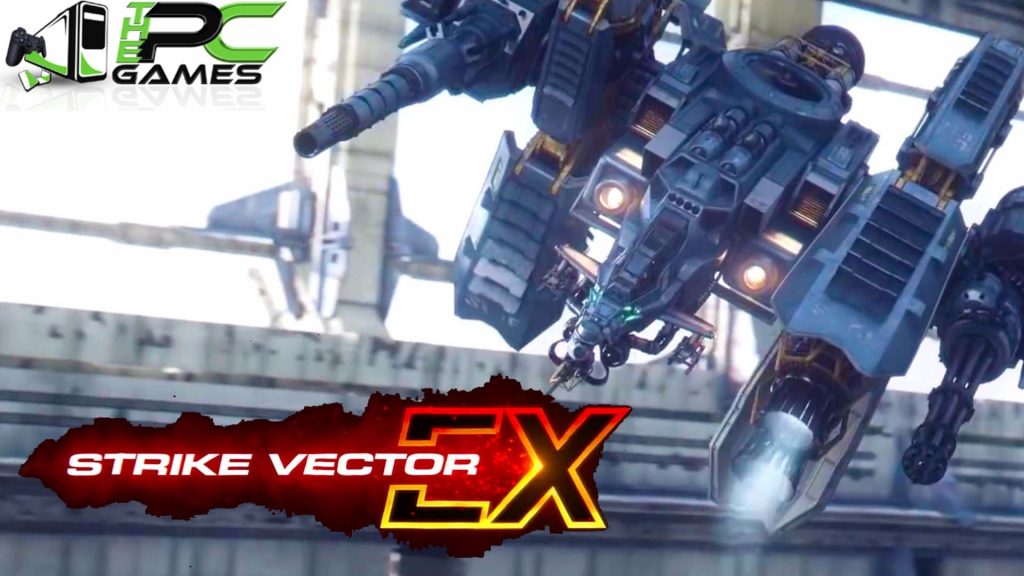 1024x576 Strike Vector Ex Pc Game Free Download