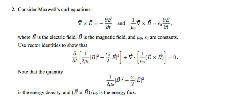 796x337 Solved Proof For Maxwell's Curl Equations Given These Vec