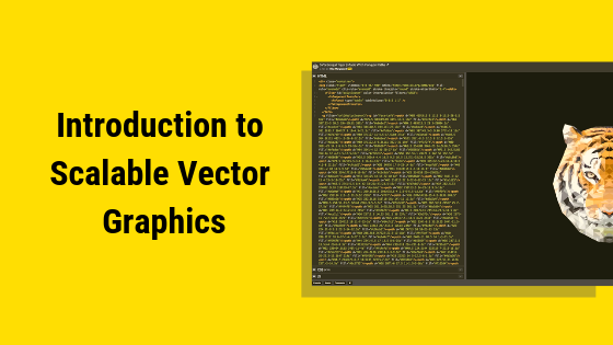 Introduction To Scalable Vector Graphics 560x315 Introduction To Scalable Vector Graphics