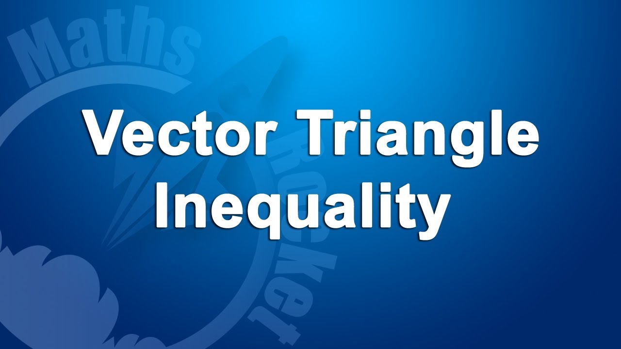 1280x720 Vector Triangle Inequality