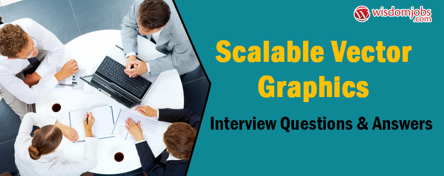 879x350 Top Scalable Vector Graphics Interview Questions And Answers