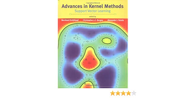 600x315 Advances In Kernel Methods Support Vector Learning Bernhard