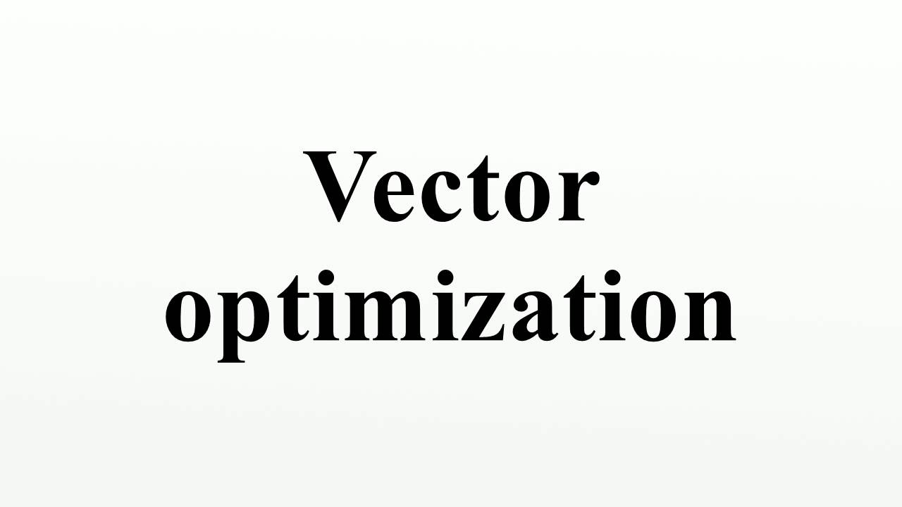 1280x720 Vector Optimization