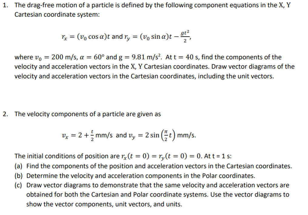 1017x711 Answered The Drag Free Motion Of A Particle Bartleby