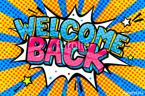 500x333 Welcome Back Lettering In Pop Art Style Stock Image And Royalty