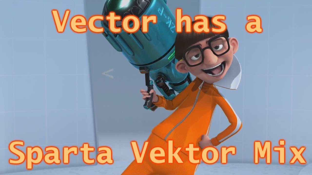 1280x720 Despicable Me Vector Has A Sparta Vektor Remix