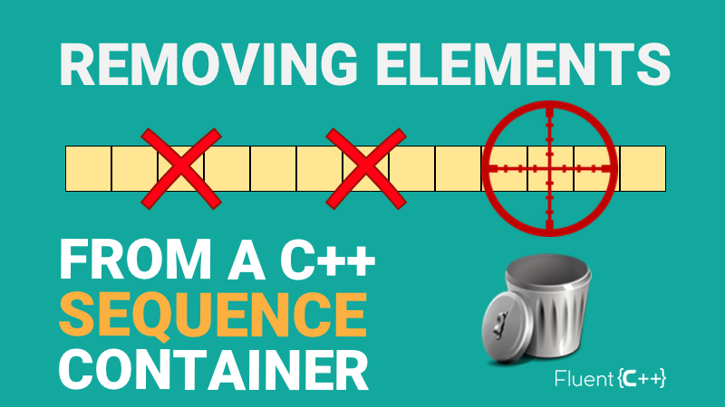 800x450 How To Remove Elements From A Sequence Container In C