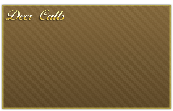 585x377 Deer Calls