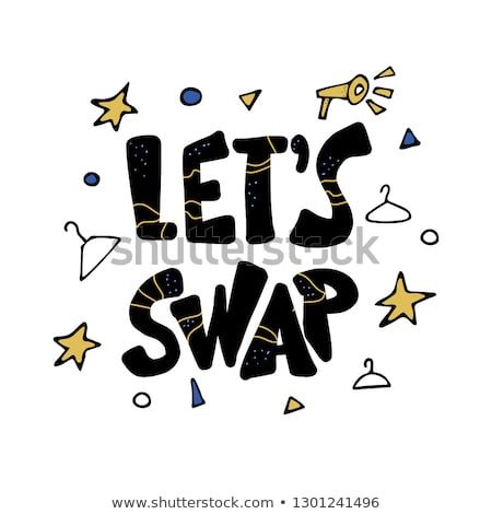 450x470 Lets Swap Lettering With Doodle Style Decoration Quote