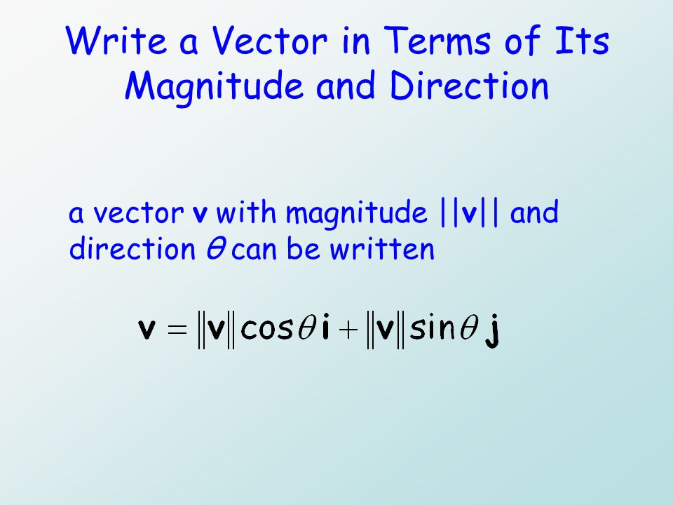 960x720 Vectors Sections Objectives Rewrite A Vector In Rectangular