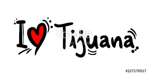500x250 Tijuana City Of Mexico Love Message Stock Image And Royalty Free