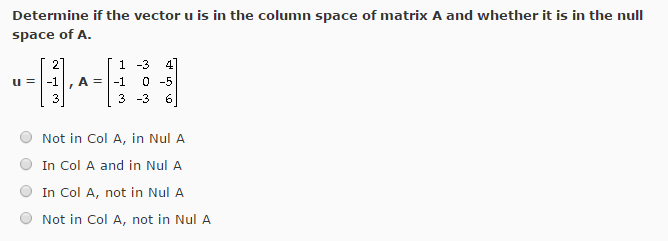 668x241 Solved Determine If The Vector U Is In The Column Space O