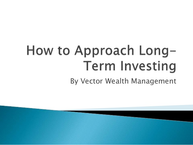 638x479 How To Approach Long Term Investing