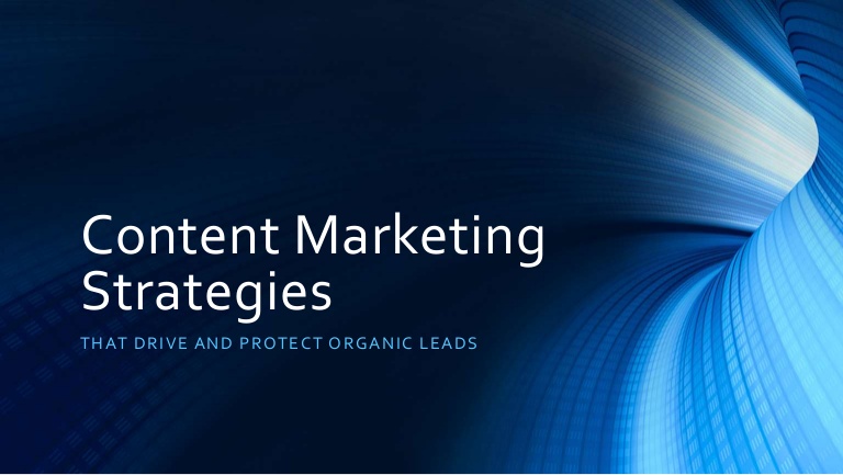 768x433 Content Marketing Strategies That Drive And Protect Organic Leads