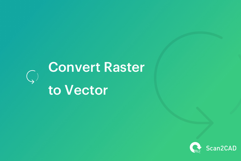 800x534 Converting Raster To Vector An Introduction