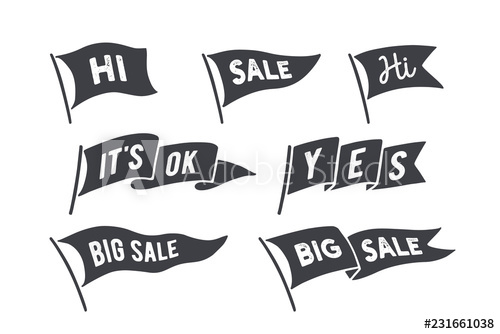 500x334 Flag Set Old School Flag Banners With Text Hi, Hello, Hallo, Sale