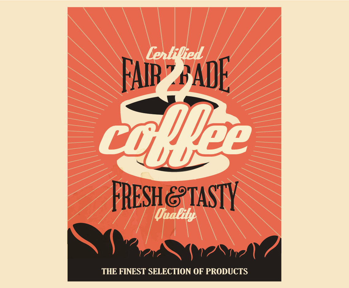 Fair Trade Coffee Vintage Poster Vector Art Graphics 1136x936 Fair Trade Coffee Vintage Poster Vector Art Graphics