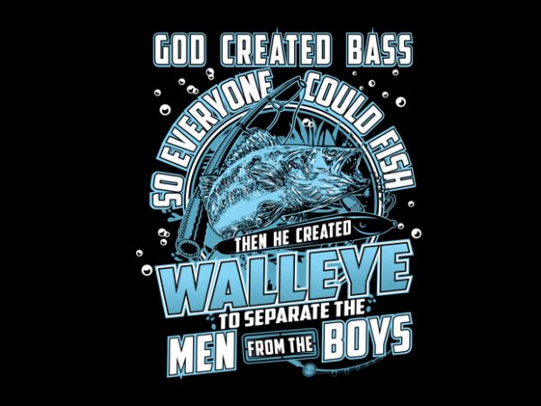 600x450 Born To Fish Walleye Vector T Shirt Design