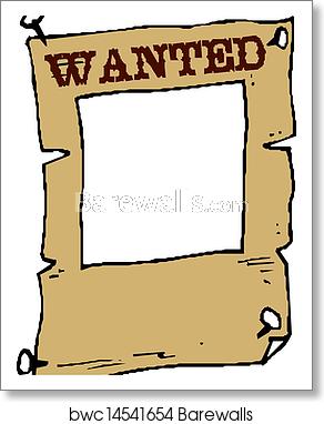 Vector Wanted Poster Image On White, Art Print Barewalls Posters 292x382 Vector Wanted Poster Image On White, Art Print Barewalls Posters